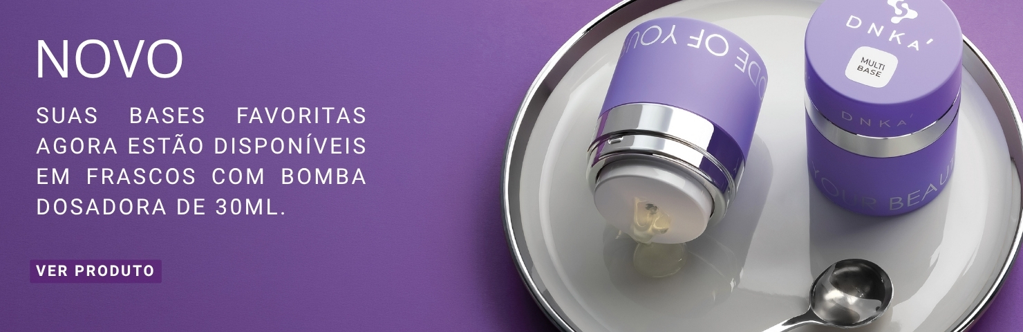 Novidade: descubra as bases DNKa’ no formato pump de 30 ml